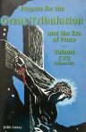 Prepare for the Great Tribulation Volume 107