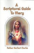 A Scriptural Guide to Mary