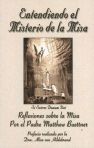Entendiendo el Misterio de la Misa