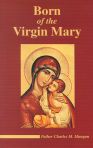 Born of the Virgin Mary