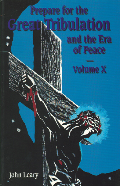 Prepare for the Great Tribulation Vol 10