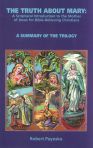 The Truth About Mary - Trilogy Summary