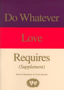 Do Whatever Love Requires - Supplement