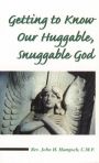 Getting to Know Our Huggable, Snuggable