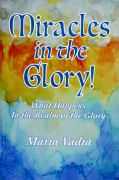 Miracles in the Glory