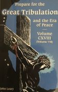 Prepare for the Great Tribulation Volume 118