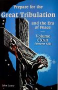 Prepare for the Great Tribulation Vol 122