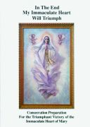 In The End My Immaculate Heart Will Triumph