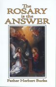 The Rosary is the Answer