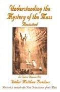 Understanding the Mystery of the Mass