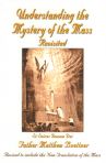 Understanding the Mystery of the Mass