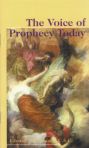 The Voice of Prophecy Today