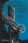 Prepare for the Great Tribulation Vol 7