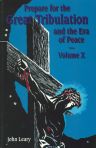 Prepare for the Great Tribulation Vol 10