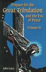 Prepare for the Great Tribulation Vol 11