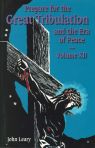 Prepare for the Great Tribulation Vol 12