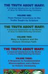 The Truth About Mary -3 Volume Bundle