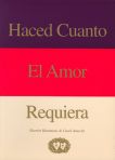 Haced Cuanto El Amor Requiera