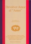 Devolver Amor al "Amor"