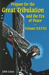 Prepare for the Great Tribulation Vol 28