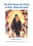 The Holy Rosary for Purity of Body, Mind