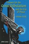 Prepare for the Great Tribulation Vol 30
