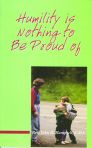 Humility is Nothing to Be Proud Of