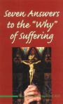 Seven Answers To The "Why" Of