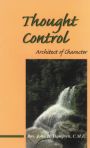 Thought Control: Architect of Character