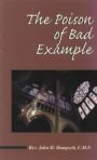 Poison of Bad Example